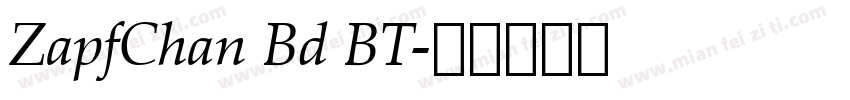 ZapfChan Bd BT字体转换
